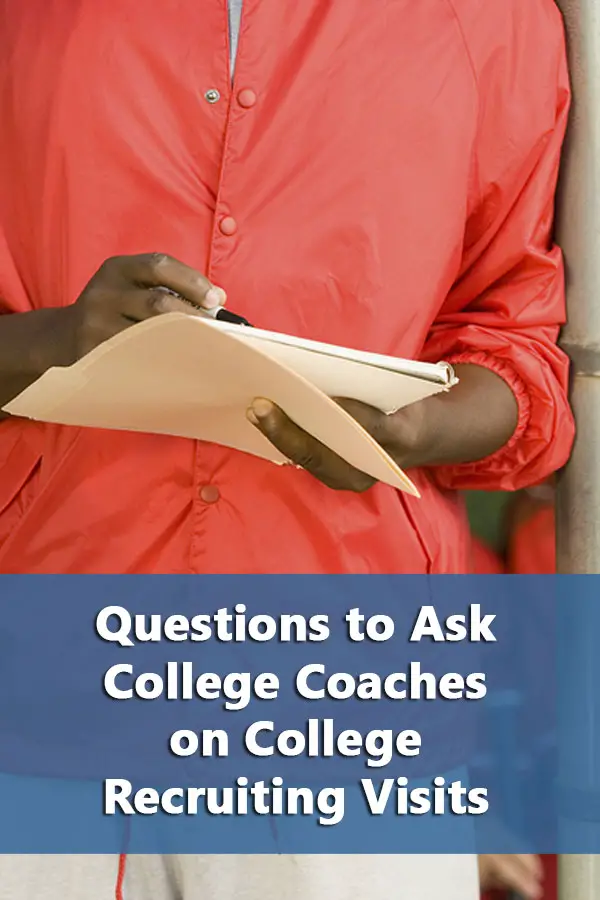Comprehensive list of questions to ask college coaches during a college visit. #GetRecruited